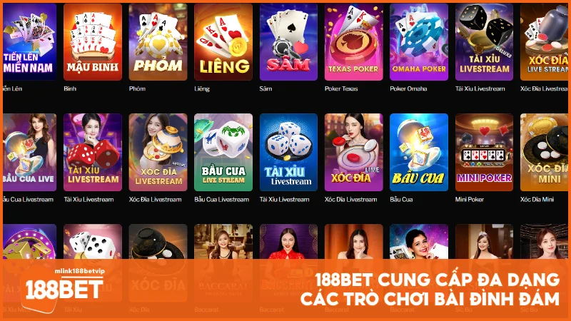 188BET cung cấp đa dạng các trò chơi bài đình đám 