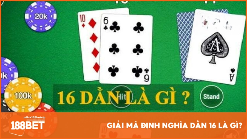 Giải mã định nghĩa dằn 16 là gì?