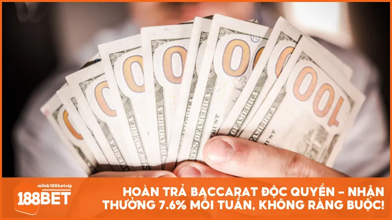 Hoàn Trả Baccarat Độc Quyền - Nhận thưởng 7.6% mỗi tuần, không ràng buộc!