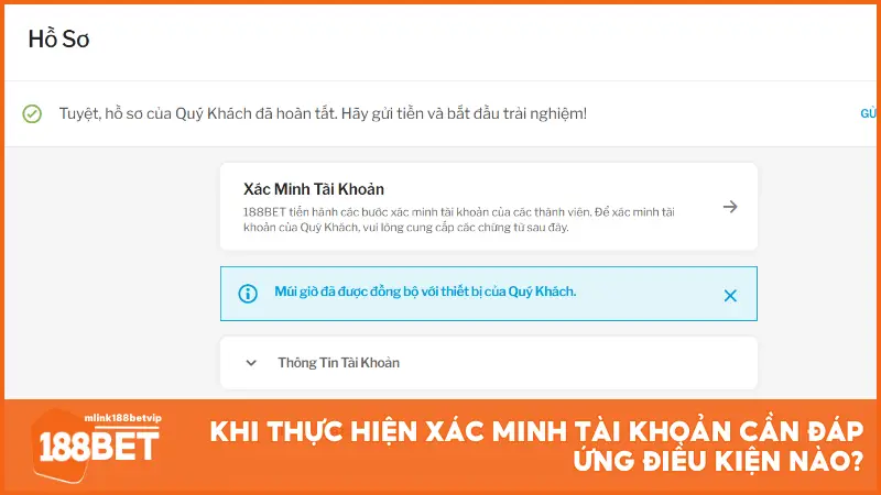 Khi thực hiện xác minh tài khoản cần đáp ứng điều kiện nào?