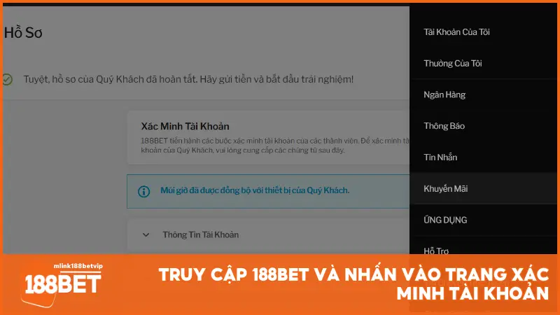 Truy cập 188BET và nhấn vào trang xác minh tài khoản