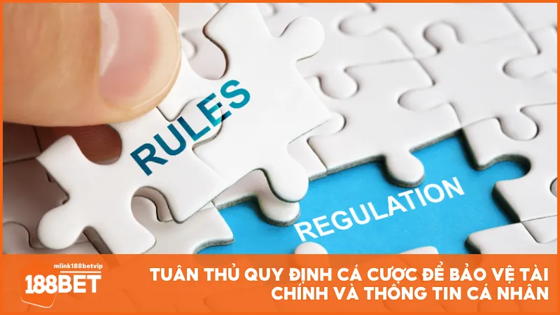 Tuân thủ quy định cá cược để bảo vệ tài chính và thông tin cá nhân