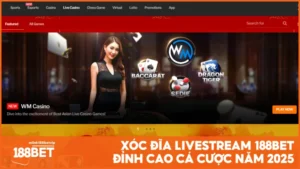 Xóc Đĩa Livestream 188BET